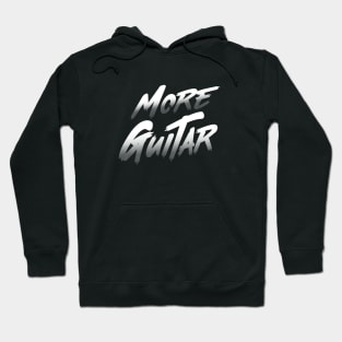 Guitar More Hoodie